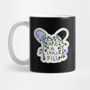 Take a Chill Pill Mug